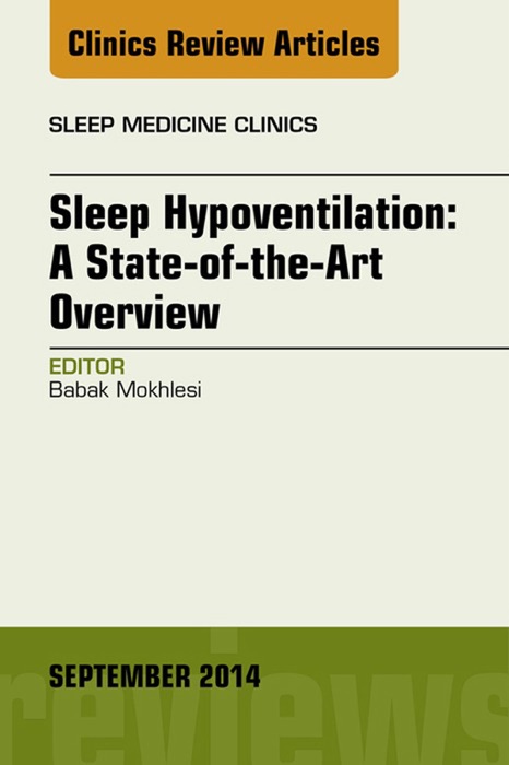 Evaluation of Sleep Complaints, An Issue of Sleep Medicine Clinics, E-Book