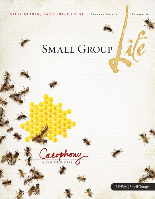 Small Group Life: Cacophony