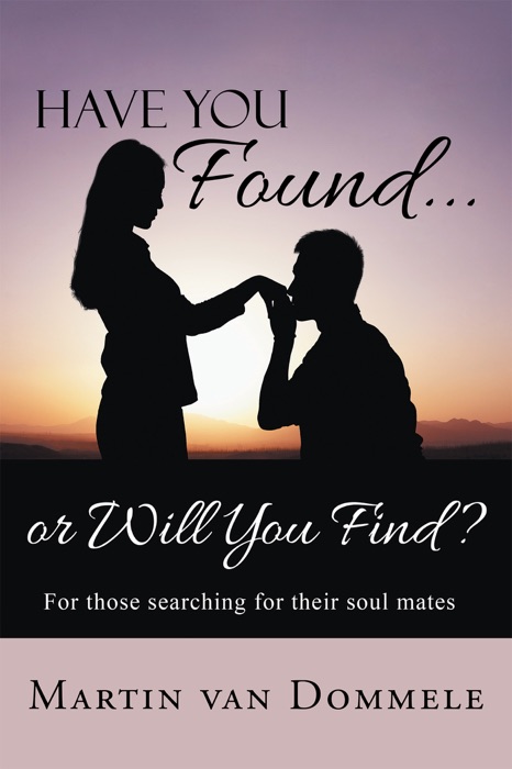 Have You Found... or Will You Find?
