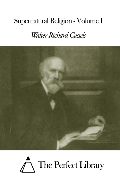 Supernatural Religion - Volume I
