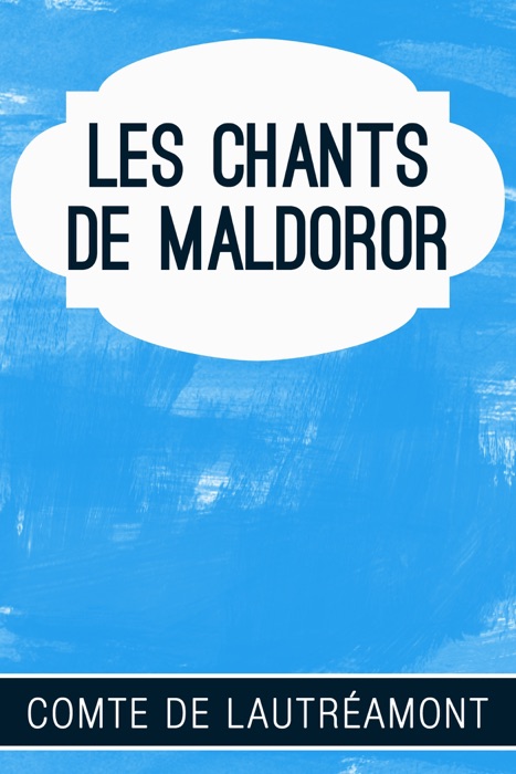 Les Chants de Maldorer