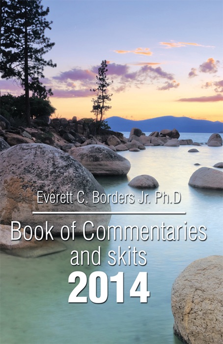 Book of Commentaries and Skits 2014