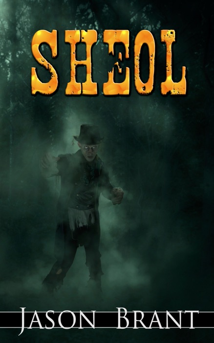 Sheol (West of Hell #3)