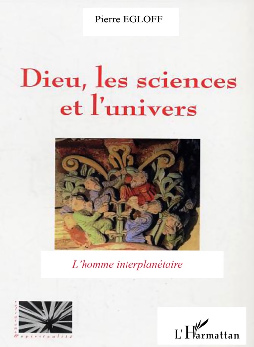 Dieu les sciences et l'univers