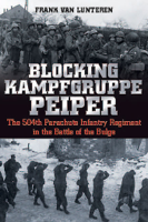 Frank van Lunteren - Blocking Kampfgruppe Peiper artwork