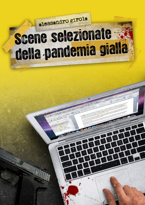 Scene selezionate della pandemia gialla