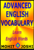 Advanced English Vocabulary: Learn English Words - Mohit Joshi