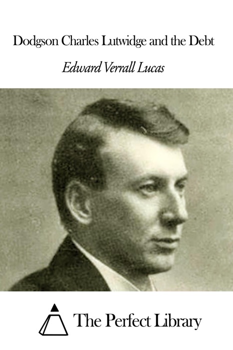 Dodgson Charles Lutwidge and the Debt