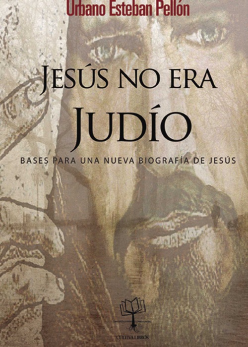 Jesús no era judío