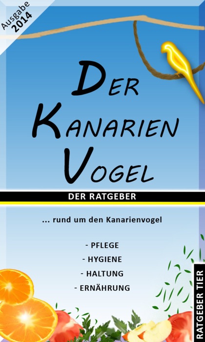 Der Kanarienvogel