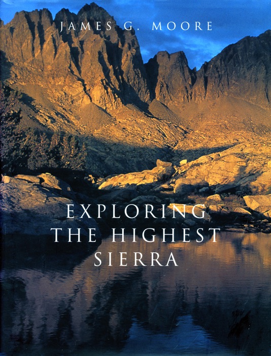 Exploring the Highest Sierra