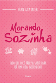 Morando sozinha - Fran Guarnieri