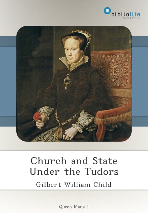 Church and State Under the Tudors