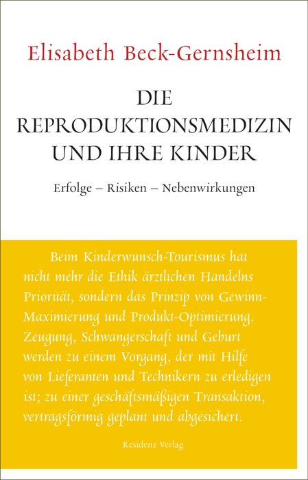 Die Reproduktionsmedizin und ihre Kinder