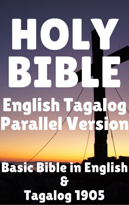 Holy Bible English Tagalog Version