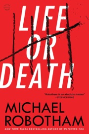 Life or Death - Michael Robotham