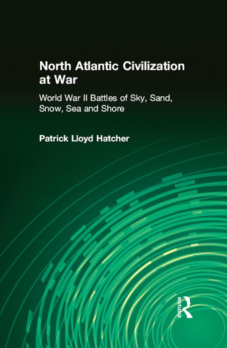 North Atlantic Civilization at War