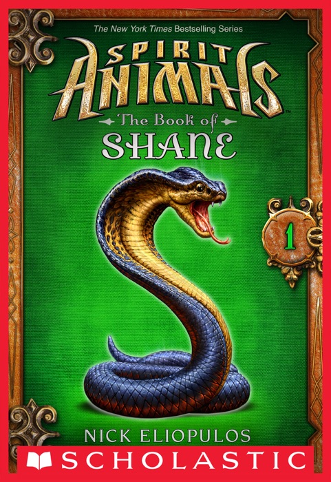 Spirit Animals: The Book of Shane #1