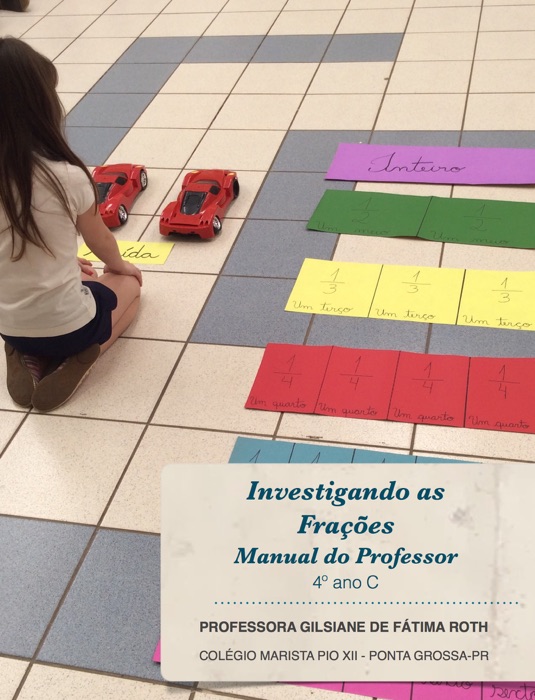 Investigando as Frações - Manual do Professor