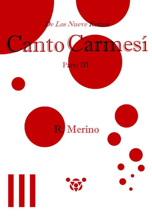 Canto Carmesí, De los Nueve Reinos (Parte 3)