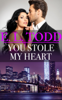 E. L. Todd - You Stole My Heart (Forever and Ever #35) artwork