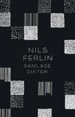 Samlade dikter - Nils Ferlin