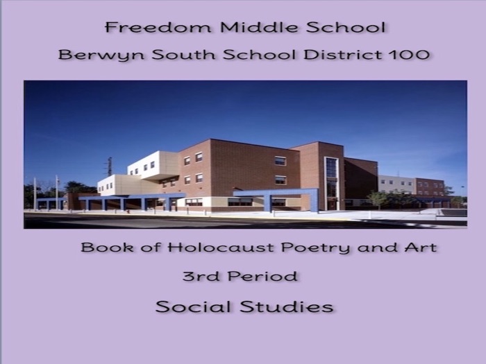 Freedom Middle School Holocaust Book of Poetry & Art