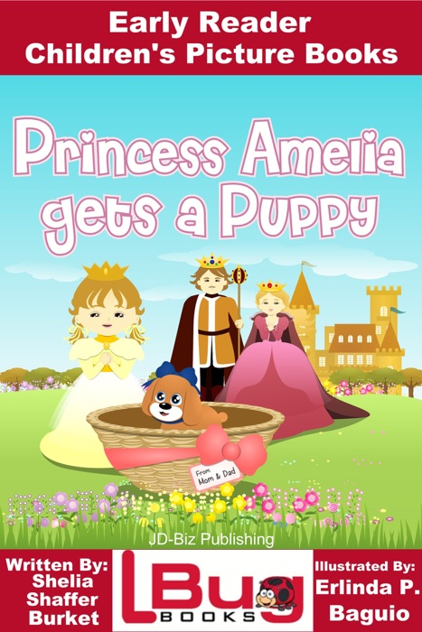 Princess Amelia Gets a Puppy: Early Reader - Children's Picture Books