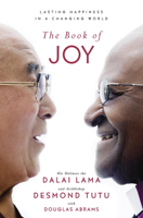 Dalai Lama, Desmond Tutu & Douglas Carlton Abrams - The Book of Joy artwork