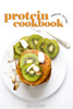 Protein Cookbook - Emma Lundqvist