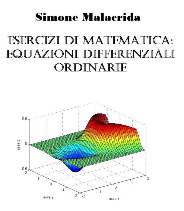 Esercizi di matematica: equazioni differenziali ordinarie