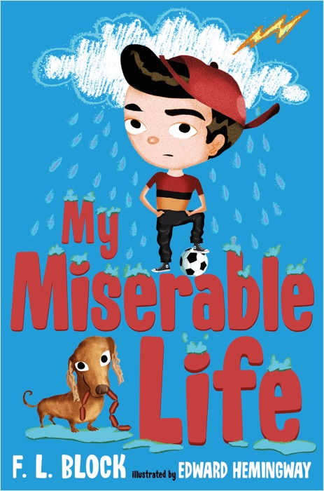 My Miserable Life