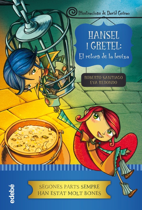 Hansel i Gretel: el retorn de la bruixa