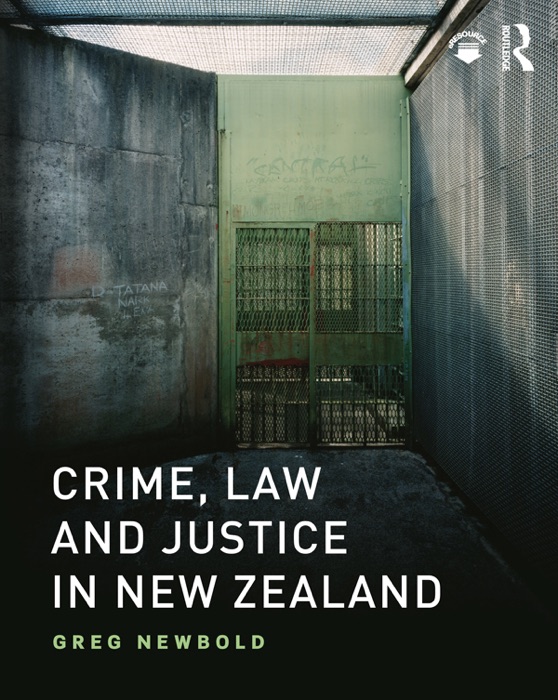 Crime, Law and Justice in New Zealand