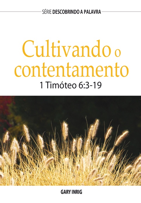 Cultivando O Contentamento