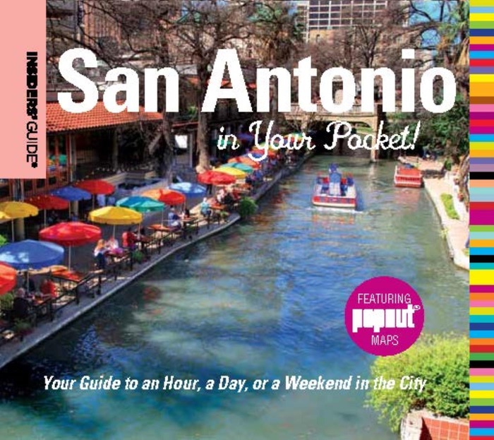 Insiders' Guide: San Antonio in Your Pocket
