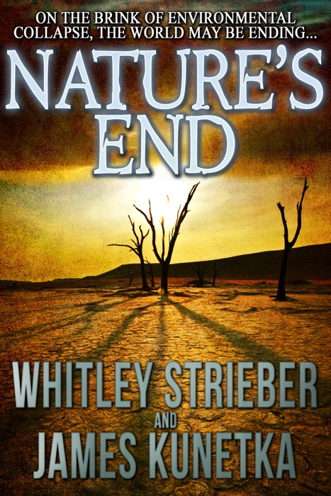 Nature's End