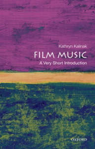 Film Music: A Very Short Introduction - Kathryn Kalinak Film Music: A Very Short Introduction - Kathryn Kalinak