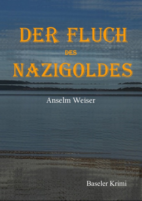 Der Fluch des Nazigoldes