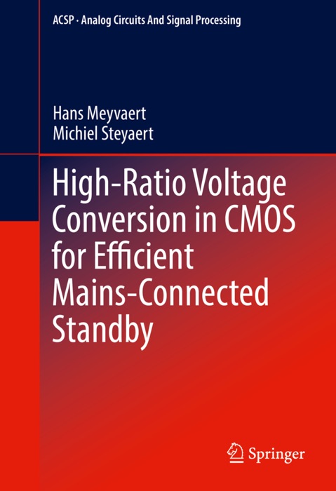 High-Ratio Voltage Conversion in CMOS for Efficient Mains-Connected Standby