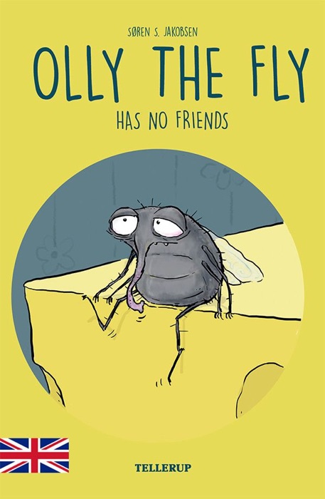 Olly the Fly #3: Olly the Fly Has No Friends