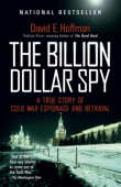 The Billion Dollar Spy - David E. Hoffman