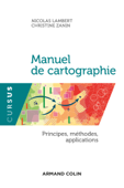 Manuel de cartographie - Nicolas Lambert & Christine Zanin