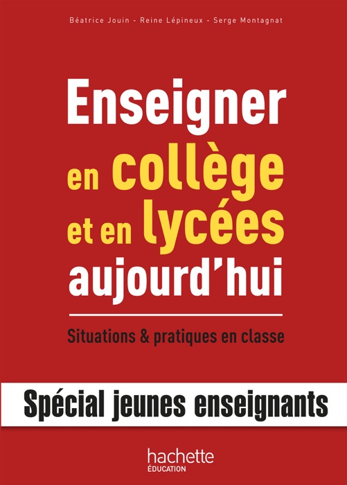 Enseigner en collège et lycée aujourd'hui