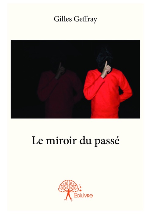 Le miroir du passé