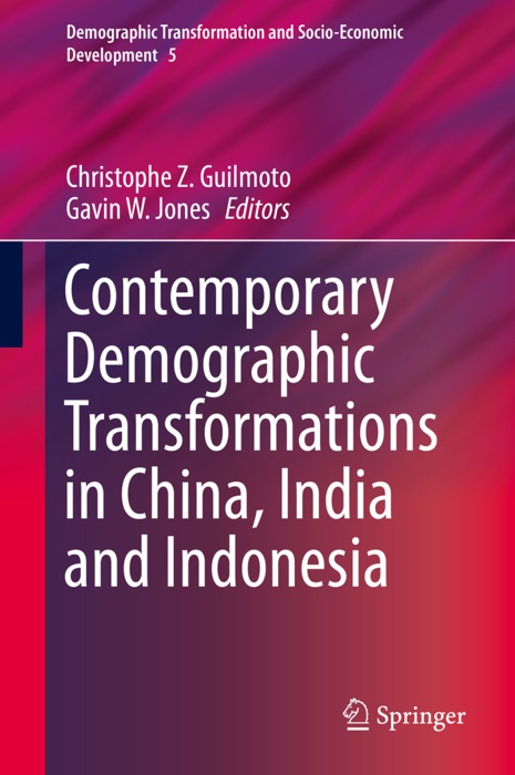 Contemporary Demographic Transformations in China, India and Indonesia