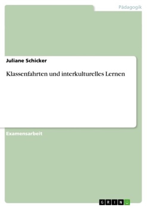 Klassenfahrten und interkulturelles Lernen