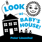 Look at Baby's House - Peter Linenthal