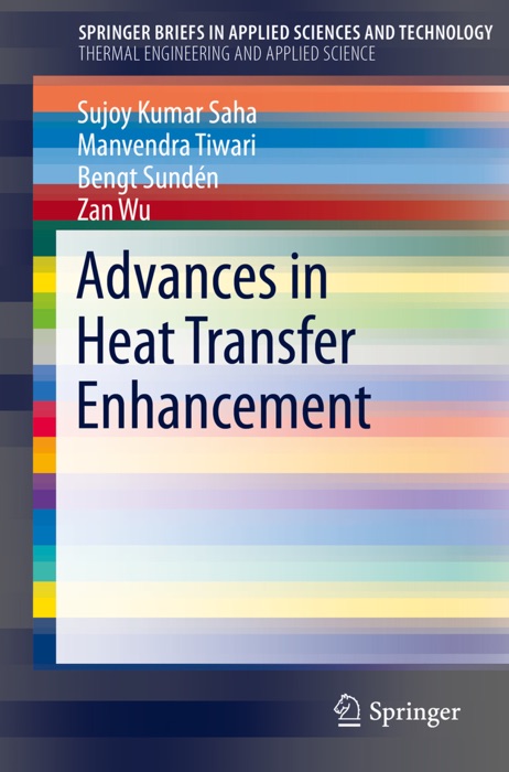 Advances in Heat Transfer Enhancement