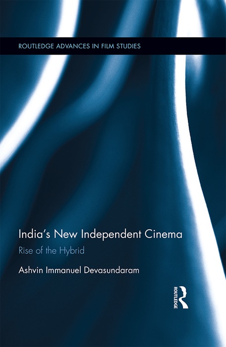 India's New Independent Cinema